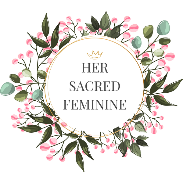Her Sacred Feminine